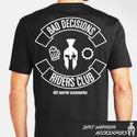 Black t-shirt with 'Bad Decisions Riders Club' design on the back Dirt Warrior Accessories