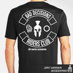 Black t-shirt with 'Bad Decisions Riders Club' design on the back Dirt Warrior Accessories