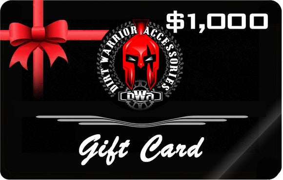 $1,000 Electronic Dirt Warrior Gift Card