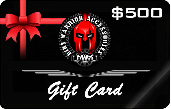 $500 Electronic Dirt Warrior Gift Card
