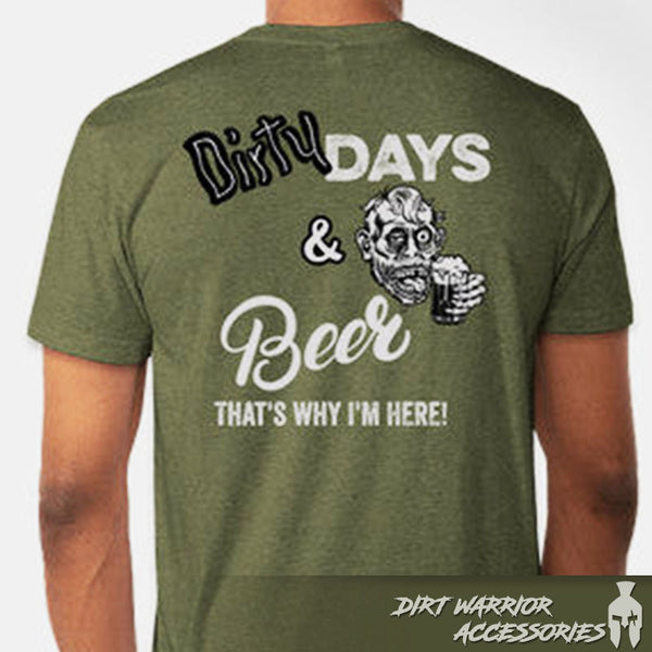 DIRTY DAYS & BEER T-SHIRT