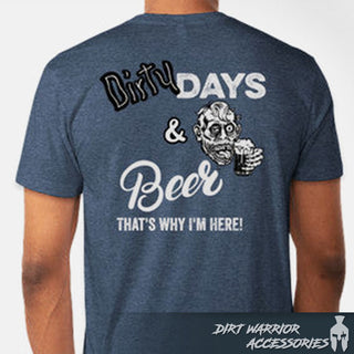 DIRTY DAYS & BEER T-SHIRT