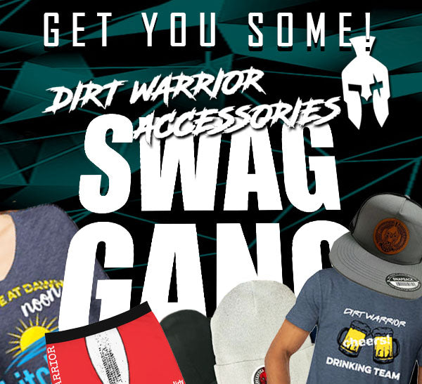 DIRT WARRIOR SWAG ACCESSORIES