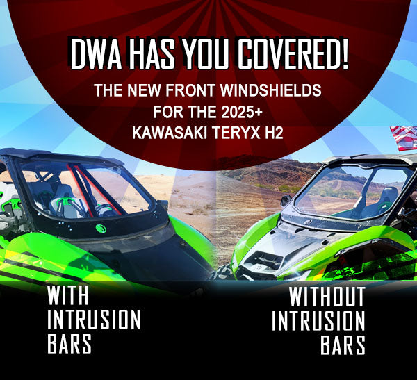 DWA FRONT WINDSHIELDS FOR KAWASAKI TERYX H2 WITH AND WITHOUT INTRUSION BARS