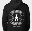 BAD DECISIONS HOODIE